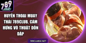 Huyền Thoại Muay Thái
