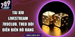 Tài Xỉu Livestream